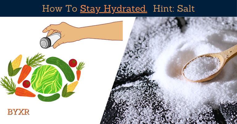How to Stay Hydrated. Salt might kill your plants, but it won’t kill you